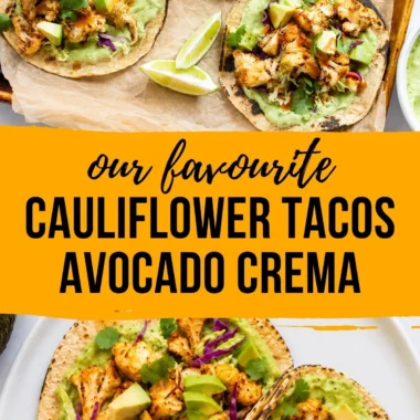 Delicious cauliflower tacos topped with creamy avocado sauce